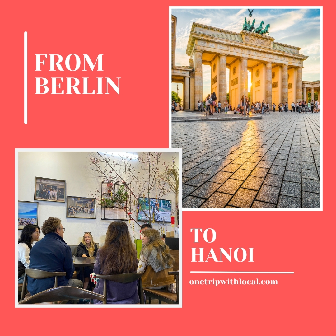 From Berlin From Berlin to Hanoi